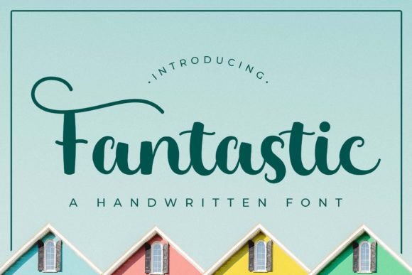 Fantastic Font: A Handwritten Typeface Worth Trying